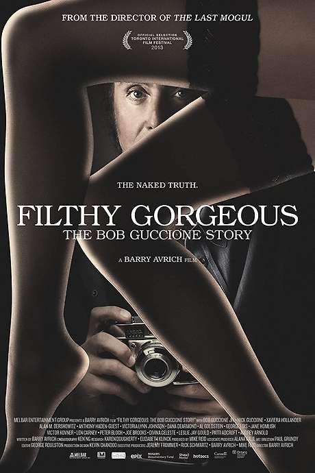 Filthy Gorgeous: The Bob Guccione Story
